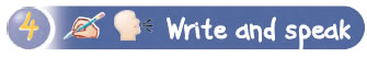 Write and speak
