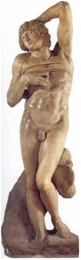 3. Μιχαήλ Άγγελος*, «Δεμένος σκλάβος», 1513 (Αναγέννηση*).